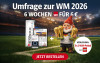 6 Wochen Zeitung für 6 € inkl. 3x1 WM-Pokal-Verlosung