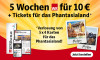 Text: 5 Wochen Zeitung für 10 € inklusive Tickets für das Phantasialand, Verlosung von 5x4 Karten